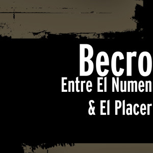 ดาวน์โหลดและฟังเพลง Monomanía พร้อมเนื้อเพลงจาก Becro