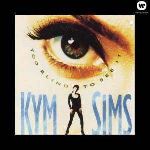 ดาวน์โหลดและฟังเพลง In My Eyes พร้อมเนื้อเพลงจาก Kym Sims