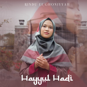 Album Hayyul Hadi from Rindu El Ghoniyyah