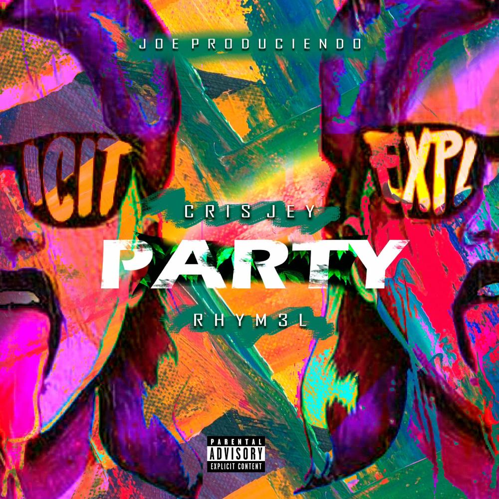 PARTY (feat. Rhym3l) (Explicit)