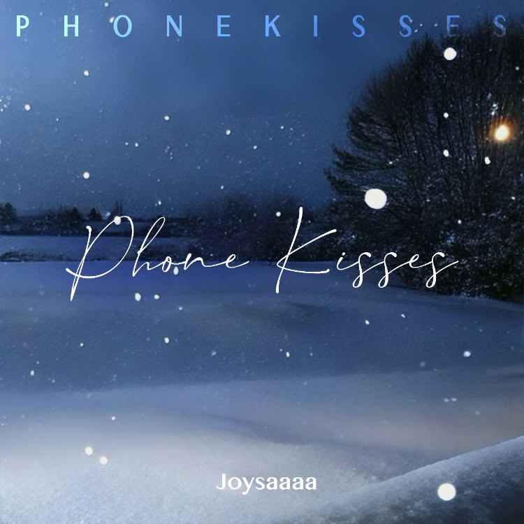 Phone Kisses (合唱版)