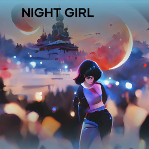 Breakbeat Populer的专辑Night Girl