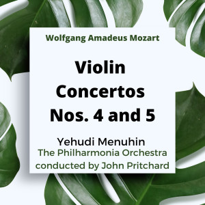 Album Mozart: Violin Concertos Nos. 4 and 5 from John Pritchard