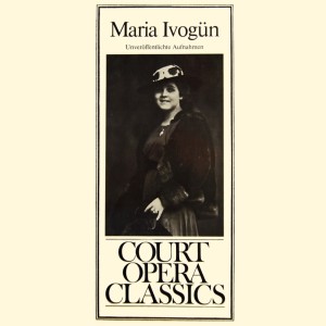 Maria Ivogun的專輯Court Opera Classics Maria Ivogun