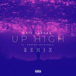Eric Capone的專輯Up High (Remix) (Explicit)