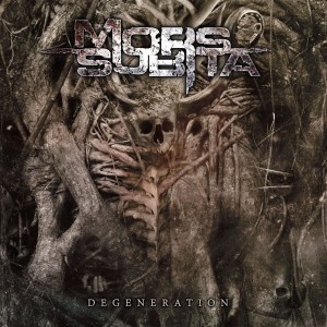 Listen to Degenerate song with lyrics from Mors Subita
