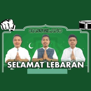 Dengarkan lagu Selamat Lebaran nyanyian Bassgilano dengan lirik