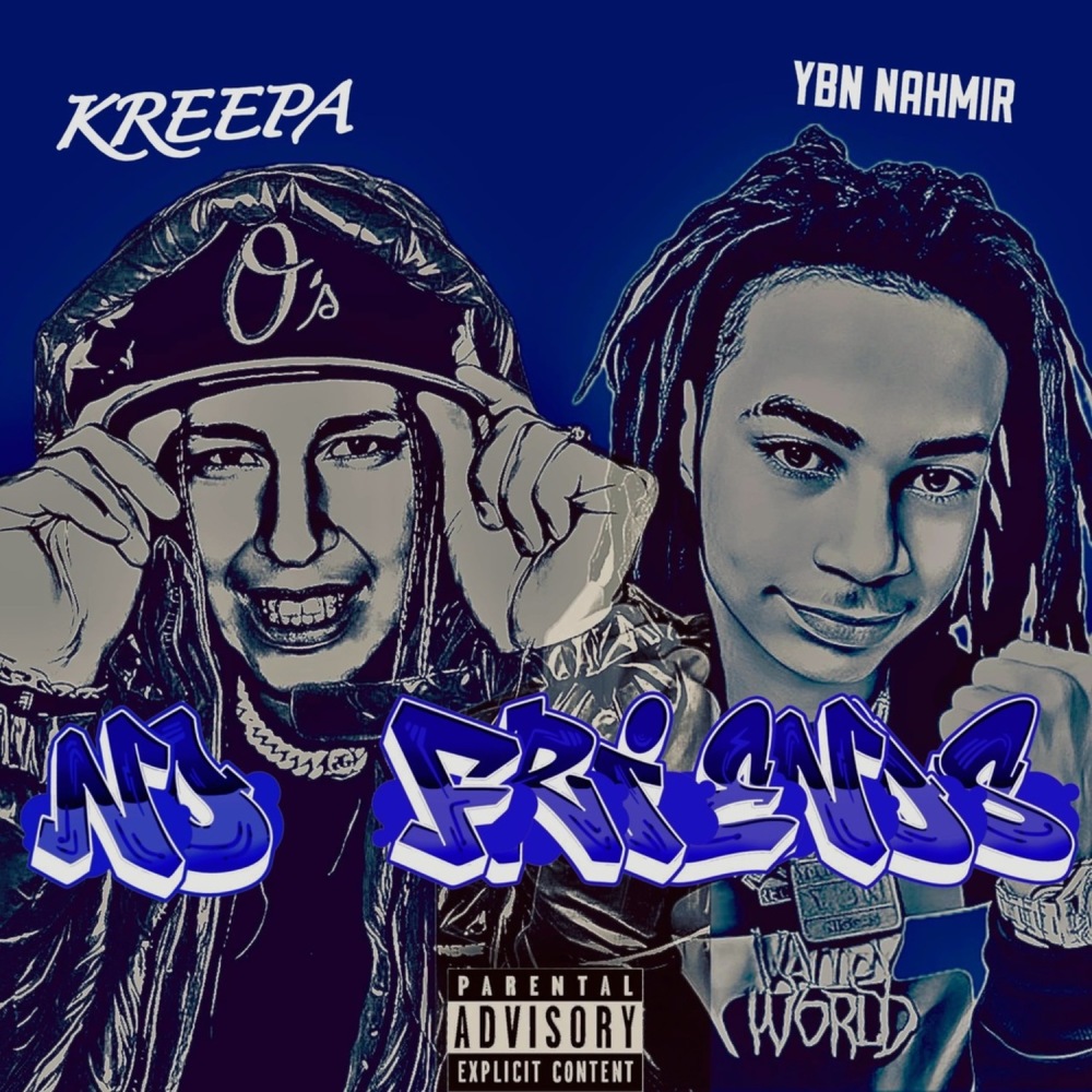 No Friends (Explicit)
