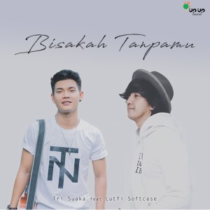 ดาวน์โหลดและฟังเพลง Tri Suaka พร้อมเนื้อเพลงจาก Tri Suaka