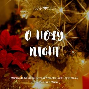 Christmas Jazz Music的专辑O Holy Night