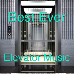 Album Best Ever Elevator Music from Otis