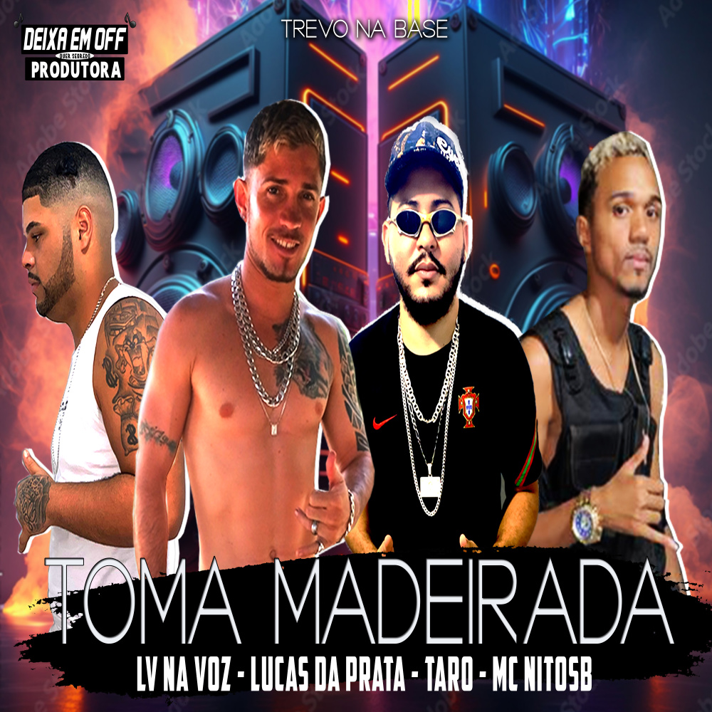 Toma Madeirada (Explicit)