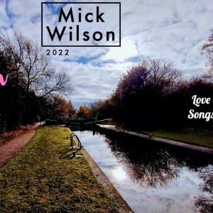 Mick Wilson的專輯Love Songs