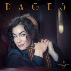 ดาวน์โหลดและฟังเพลง Pages (Explicit) พร้อมเนื้อเพลงจาก Kristina Lao