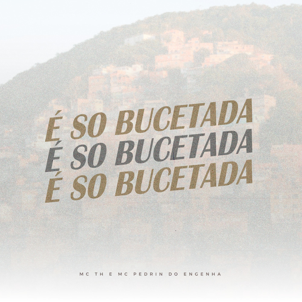 É Só Bucetada (Explicit)