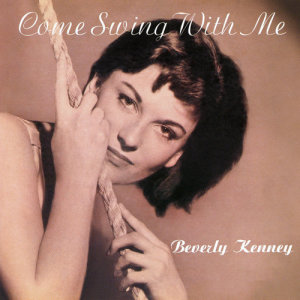 收聽Beverly Kenney的Swinging on a Star歌詞歌曲