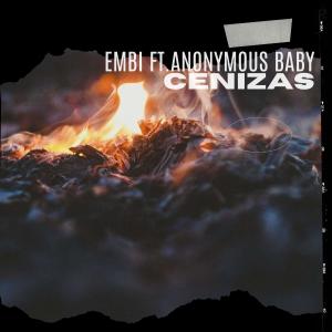 eMbi的專輯CENIZAS (feat. Anonymous Baby)