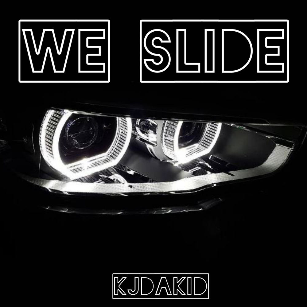 WE SLIDE (Explicit)