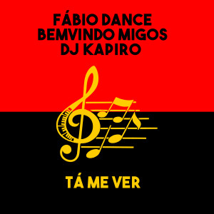 ดาวน์โหลดและฟังเพลง Tá Me Ver พร้อมเนื้อเพลงจาก Fábio Dance