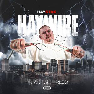Album Haywire (1 in a 3 Part Trilogy) (Explicit) oleh Haystak