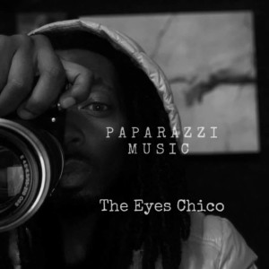 Paparazzi的專輯The Eyes Chico