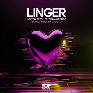 Jolyon Petch的專輯Linger (feat. Tanya George) [Remixes]