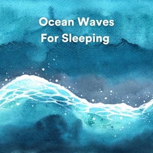 Natural Sounds的专辑Ocean Waves For Sleeping