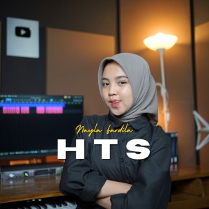 ดาวน์โหลดและฟังเพลง HTS พร้อมเนื้อเพลงจาก Nayla Fardila