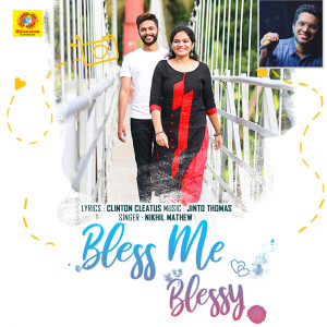 Album Cherukattumooliyen (From"Bless Me Blessy") from Nikhil Mathew
