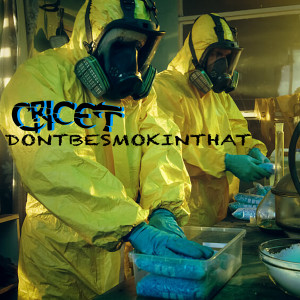Album DONTBESMOKINTHAT from Cricet