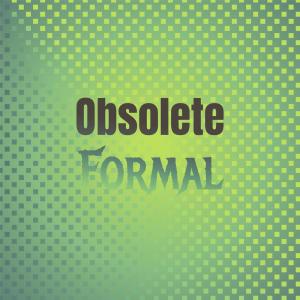 Various Artists的專輯Obsolete Formal