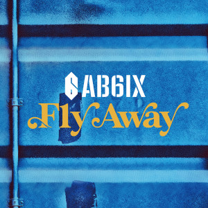 AB6IX的專輯Fly Away