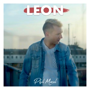 ดาวน์โหลดและฟังเพลง Leon พร้อมเนื้อเพลงจาก Phil Masel