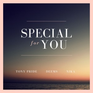 Album Special for You (feat. Deems, Nika) from 