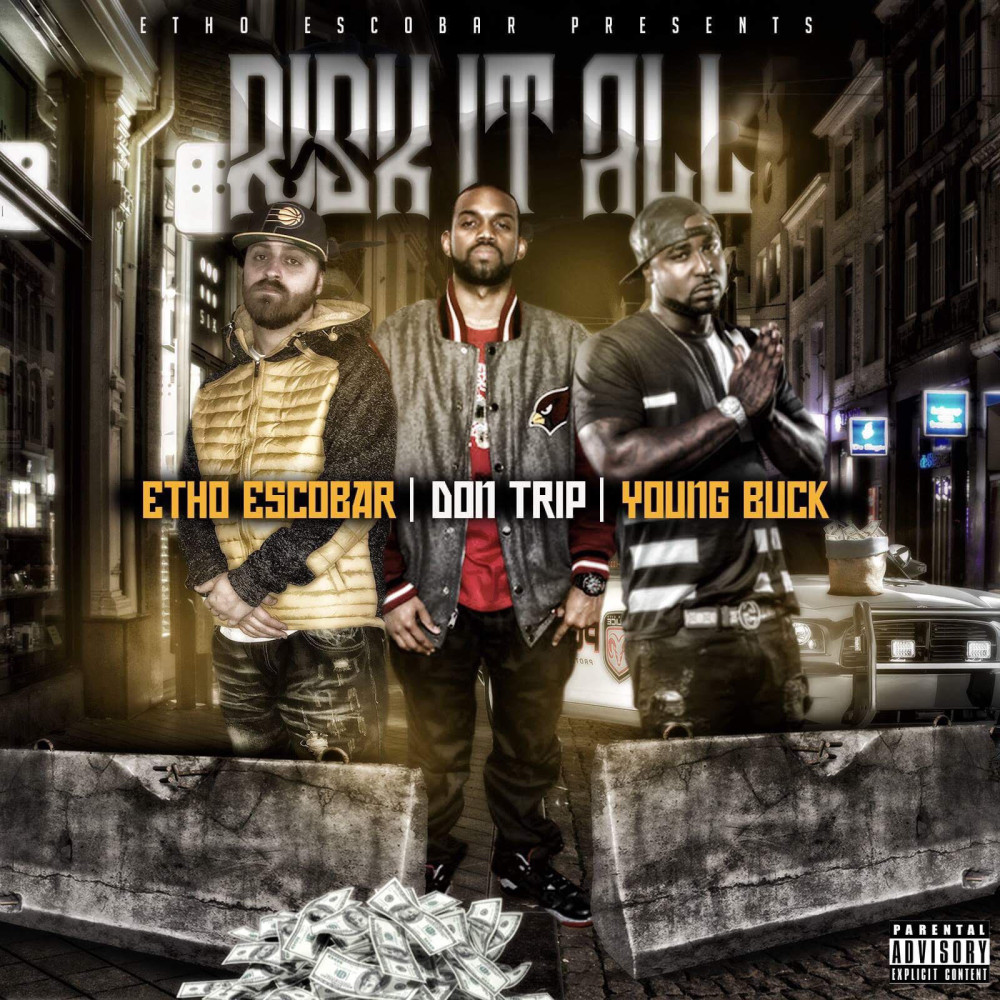 Risk It All (Remix) [feat. Don Trip & Young Buck] (Explicit) (Remix|Explicit)