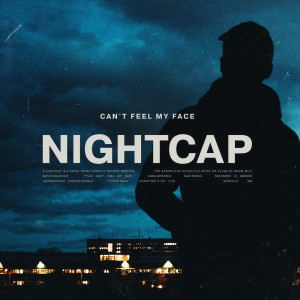 Can't Feel My Face dari NightCap
