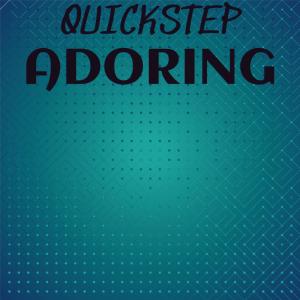 Various的专辑Quickstep Adoring