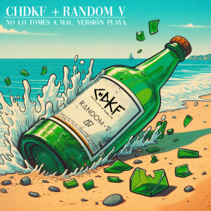 Album No Lo Tomes a Mal (No Me Toques Ando Chido) (Versión Playa) (Explicit) from Random V