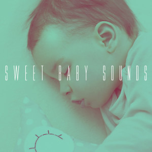 Sweet Baby Sounds
