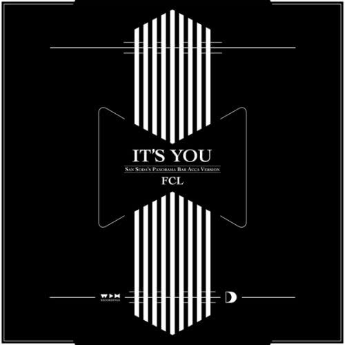 It's You (Mousse T.'s Teef Vocal Mix) (San Soda's Panorama Bar Acca Version)