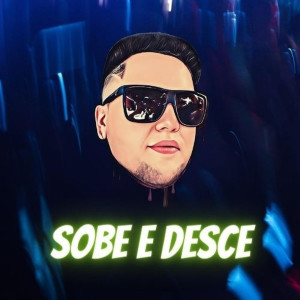 Listen to Sobe e Desce song with lyrics from Junior Santorini