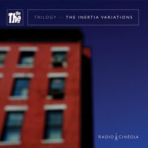 อัลบัม Volume 5: The Inertia Variations (Sample) ศิลปิน THE THE