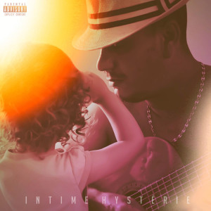 Album Intime hystérie (Explicit) from MOONR1