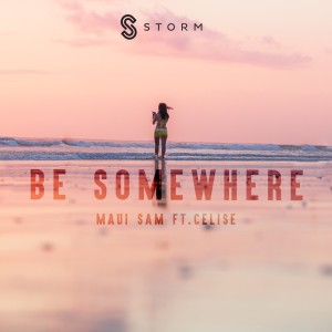Album Be Somewhere from Maui Sam