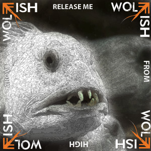 ดาวน์โหลดและฟังเพลง Release Me พร้อมเนื้อเพลงจาก Wolffish