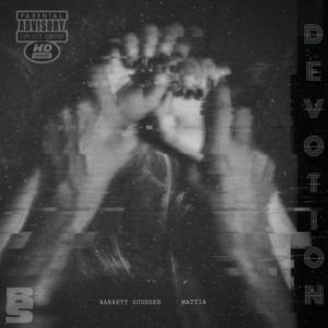 收聽Barrett Scudder的Devotion (feat. Mattia)歌詞歌曲