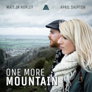Matt JR Hurley的專輯One More Mountain