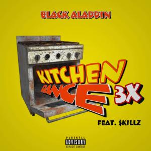 อัลบัม Kitchen Dance 3X (feat. $killz) (Explicit) ศิลปิน $killz