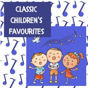 Album Classic Children's Favourites from Various Artists