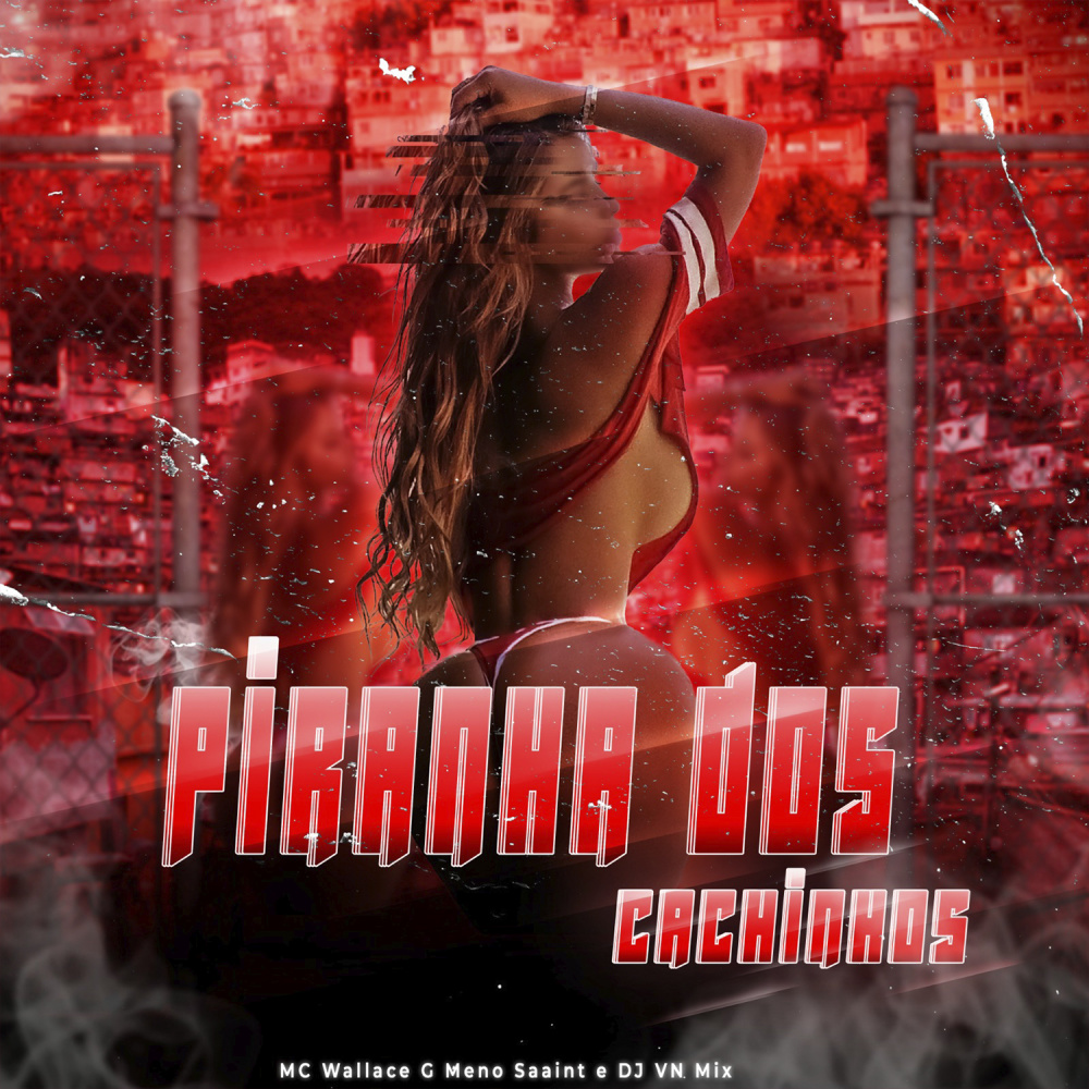 Piranha dos Cachinhos (Explicit)